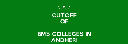 Cutoff-of-Bms-Colleges-In-Andheri.jpg