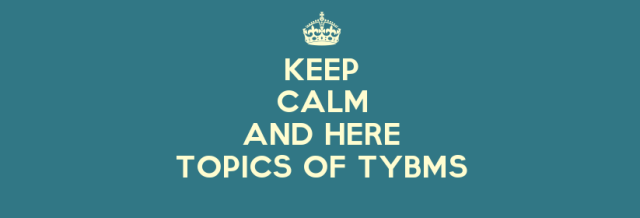 Keep-Calm-And-Here-Topics-Of-Tybms.jpg