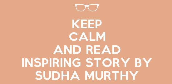 Keep-Calm-And-Read-Inspiring-Story-By-Sudha-Murthy.jpg