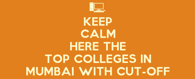 Keep-Calm-Here-The-Top-Colleges-In-Mumbai-With-Cut-off.jpg