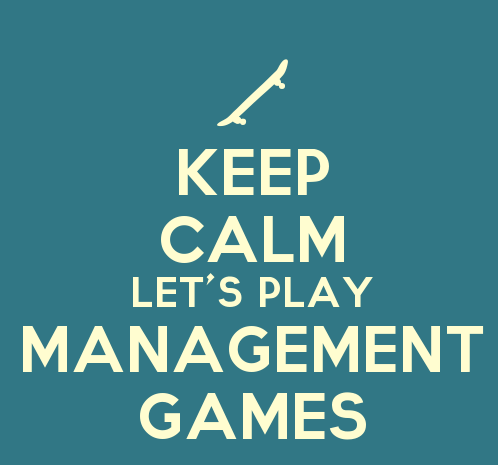 Keep-Calm-Let-s-Play-Management-Games.png