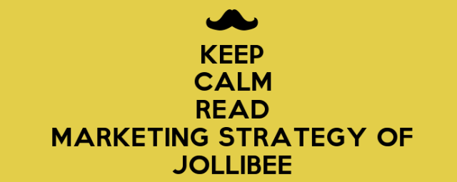 Keep-Calm-Read-Marketing-Strategy-Of-Jollibee.jpg