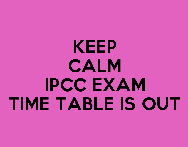 Keep-Calm-Ipcc-Exam-Time-Table-Is-Out.jpg