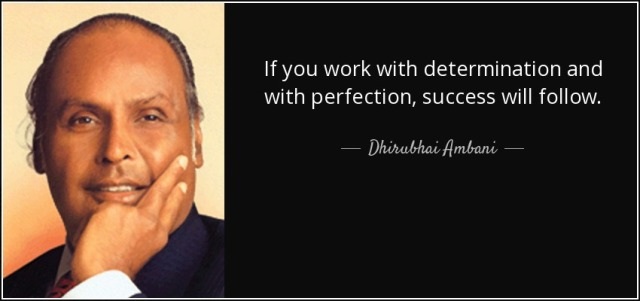 quote-if-you-work-with-determination-and-with-perfection-success-will-follow-dhirubhai-ambani-77-18-78.jpg