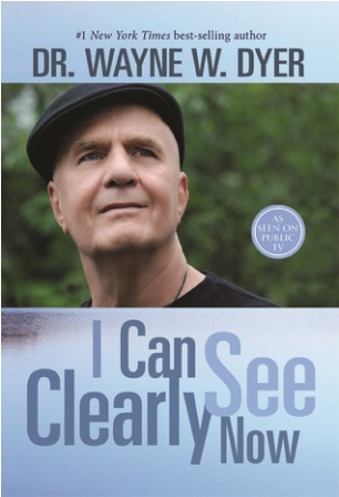 I%20Can%20See%20Clearly%20Now%20by%20Dr_%20Wayne%20W_%20Dyer.jpg